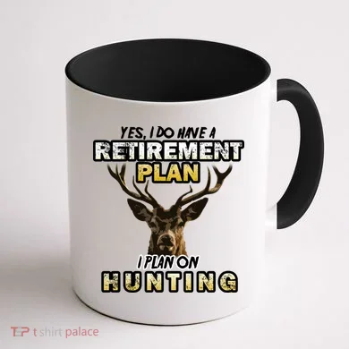 Hunting Retirement Plan  Coffee Mug back