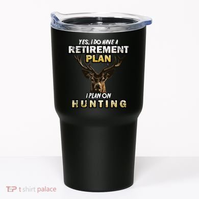 Hunting Retirement Plan  Tumbler