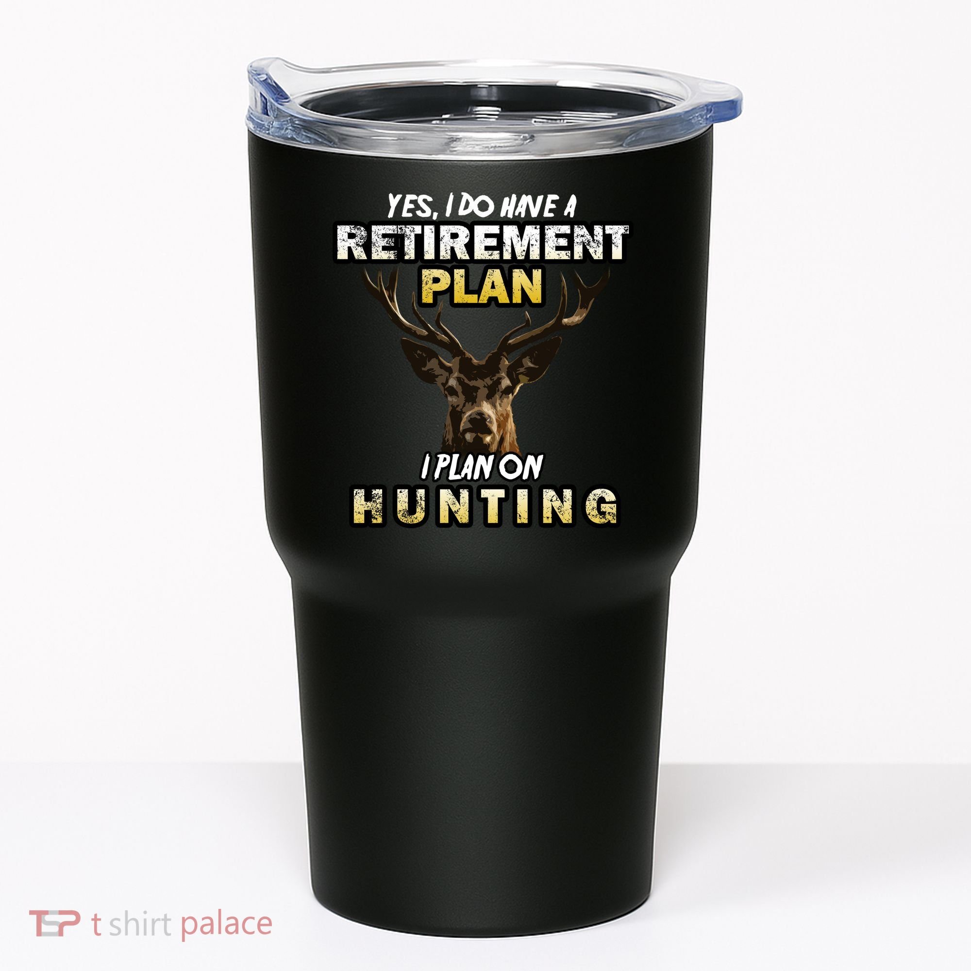Hunting Retirement Plan  Tumbler