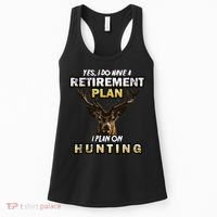 Hunting Retirement Plan  Women's Tank Top thumb 0