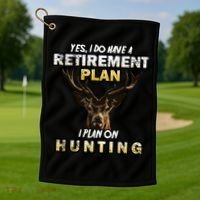 Hunting Retirement Plan  Golf Towel thumb 1