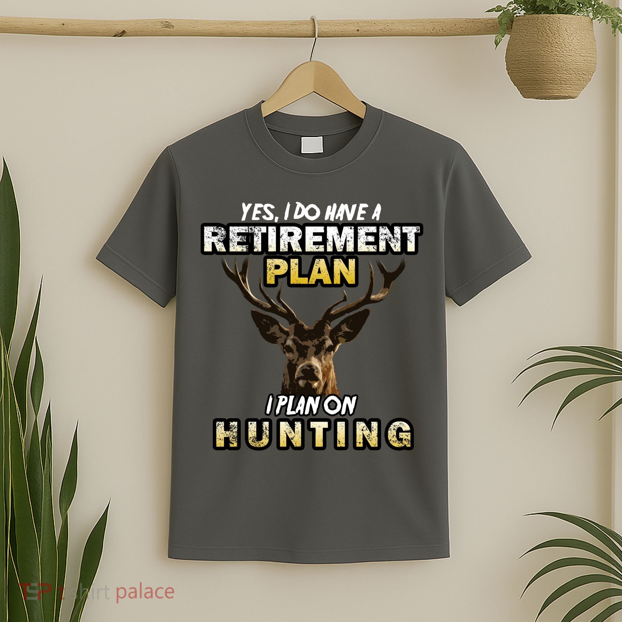 Hunting Retirement Plan  T-Shirt