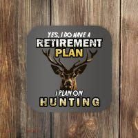 Hunting Retirement Plan  Coaster thumb 0
