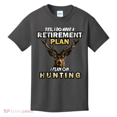 Hunting Retirement Plan  Kids T-Shirt
