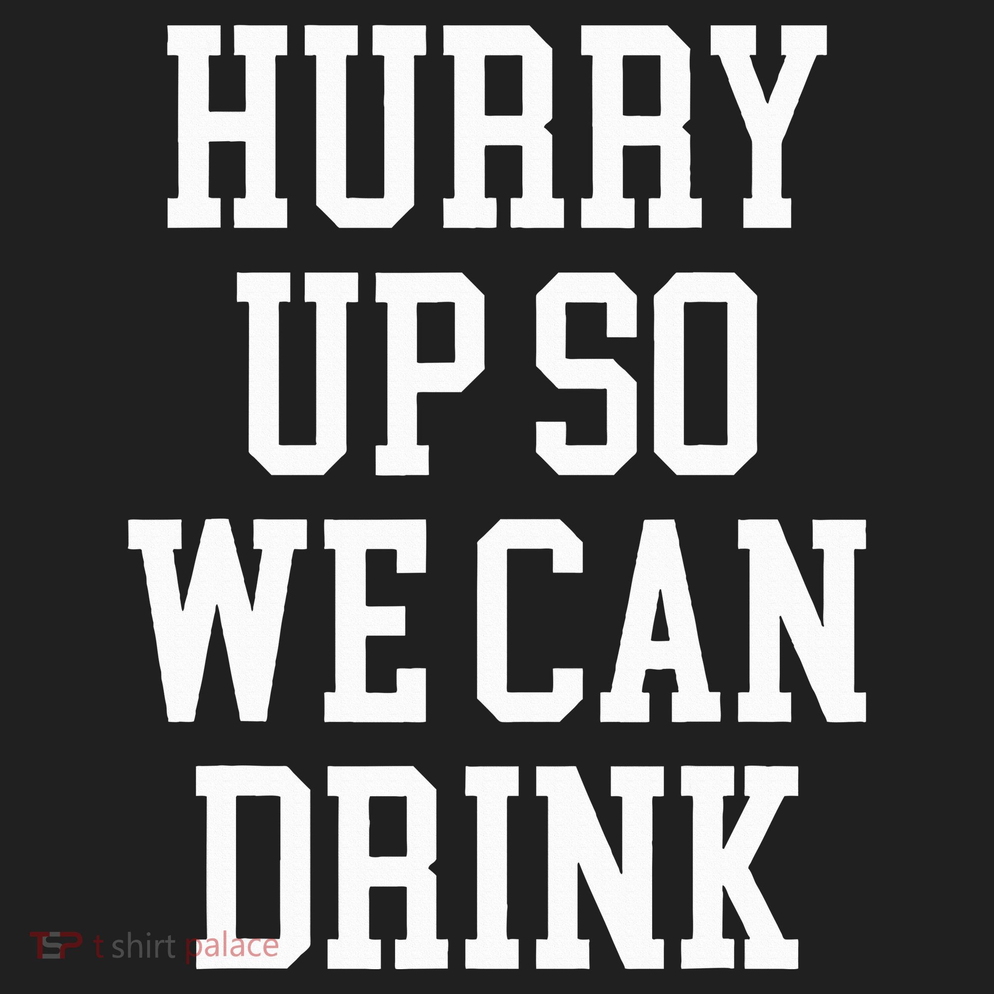 Hurry Up So We Can Drink Funny Marathon Cheering Women's Sweatshirt