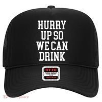 Hurry Up So We Can Drink Funny Marathon Cheering Hat thumb 0