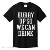 Hurry Up So We Can Drink Funny Marathon Cheering Kids T-Shirt thumb 0