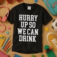 Hurry Up So We Can Drink Funny Marathon Cheering Kids T-Shirt thumb 3
