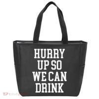 Hurry Up So We Can Drink Funny Marathon Cheering Tote Bag thumb 0