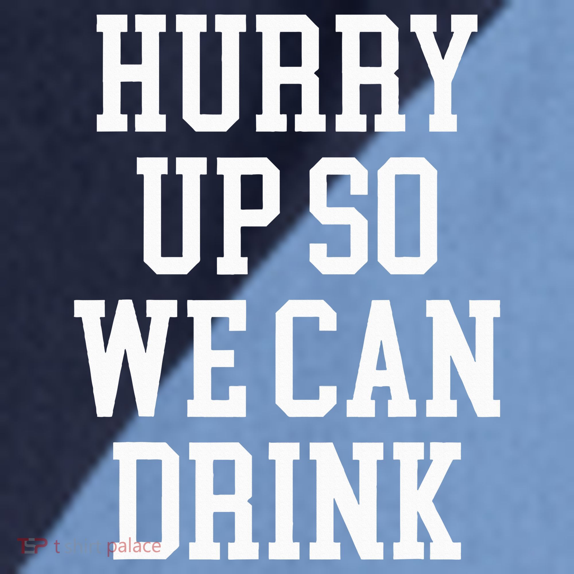 Hurry Up So We Can Drink Funny Marathon Cheering Raglan Baseball Sleeve Shirt