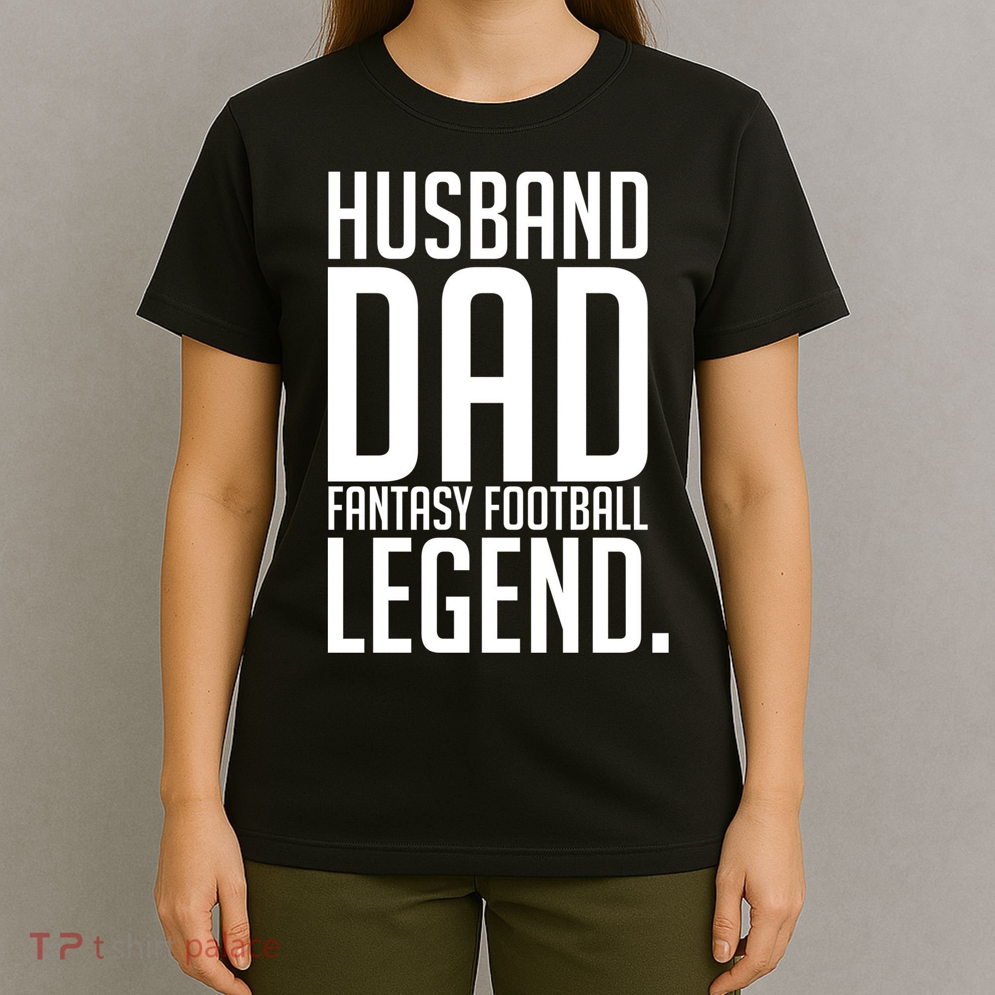 Husband Dad Fantasy Football Legend T-Shirt