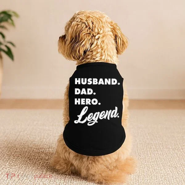Husband Dad Hero Legend Doggie Tank