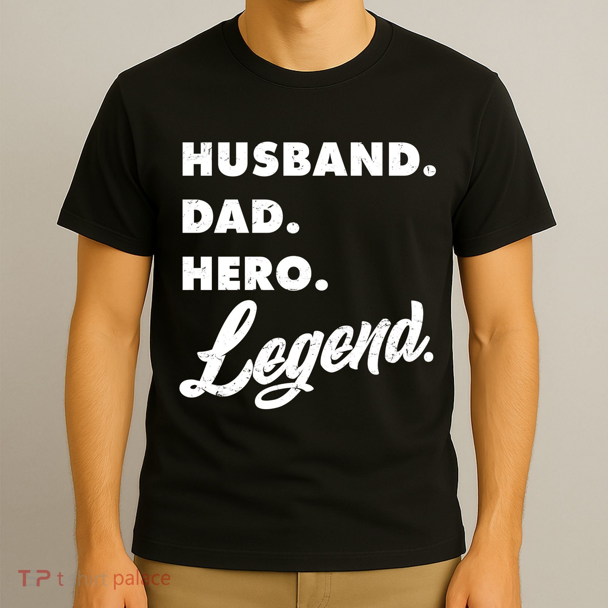Husband Dad Hero Legend T-Shirt