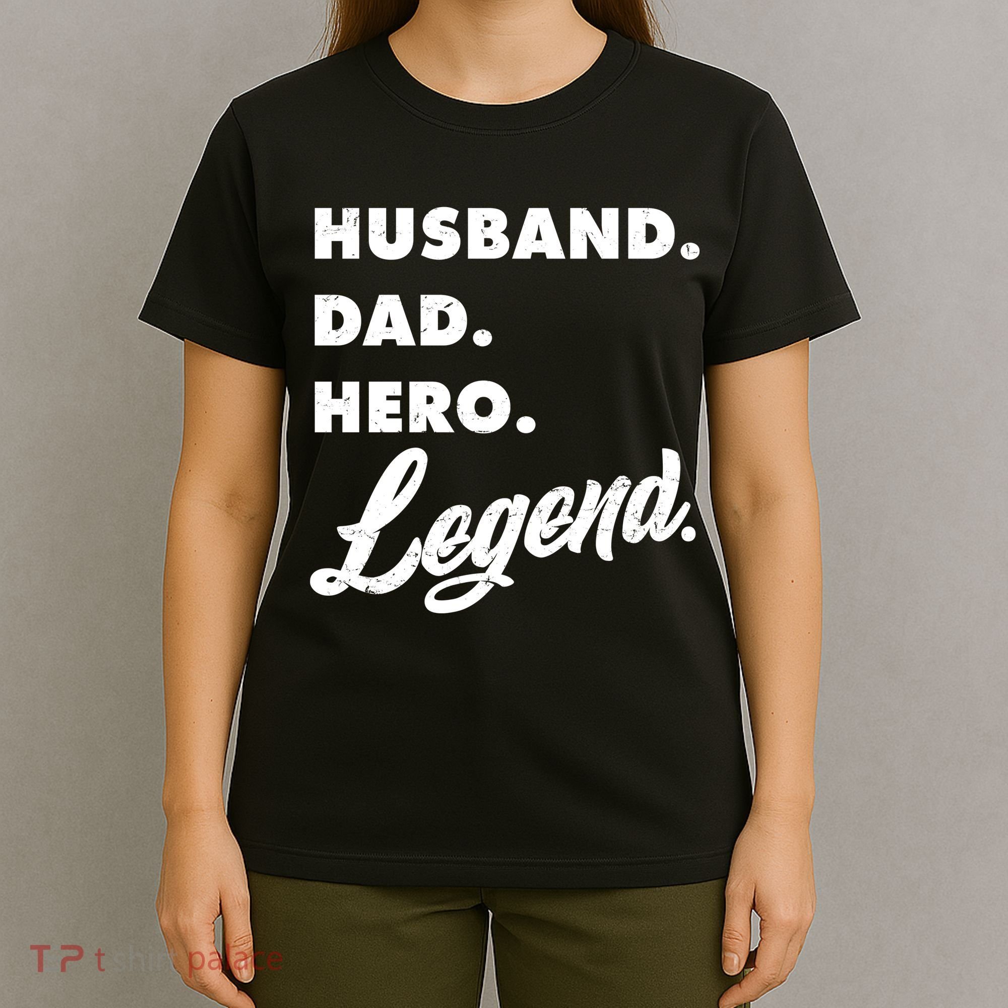 Husband Dad Hero Legend T-Shirt