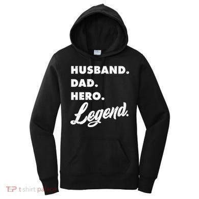 Husband Dad Hero Legend Women's Hoodie