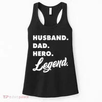 Husband Dad Hero Legend Women's Tank Top thumb 0