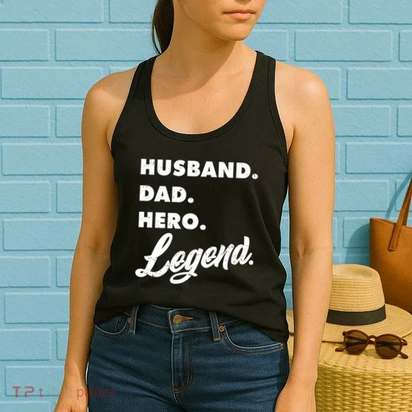 Husband Dad Hero Legend Women's Tank Top