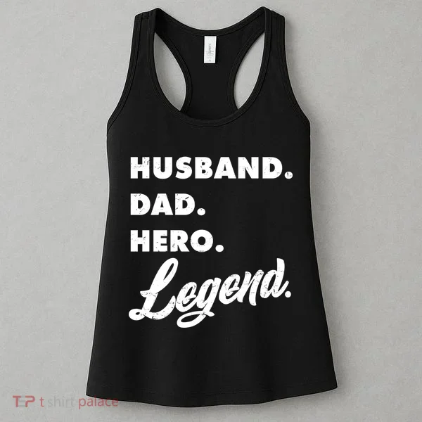 Husband Dad Hero Legend Women's Tank Top
