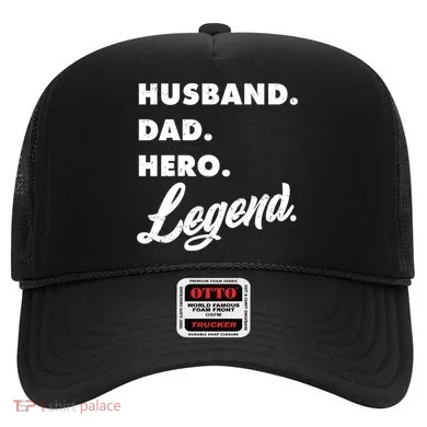 Husband Dad Hero Legend Hat