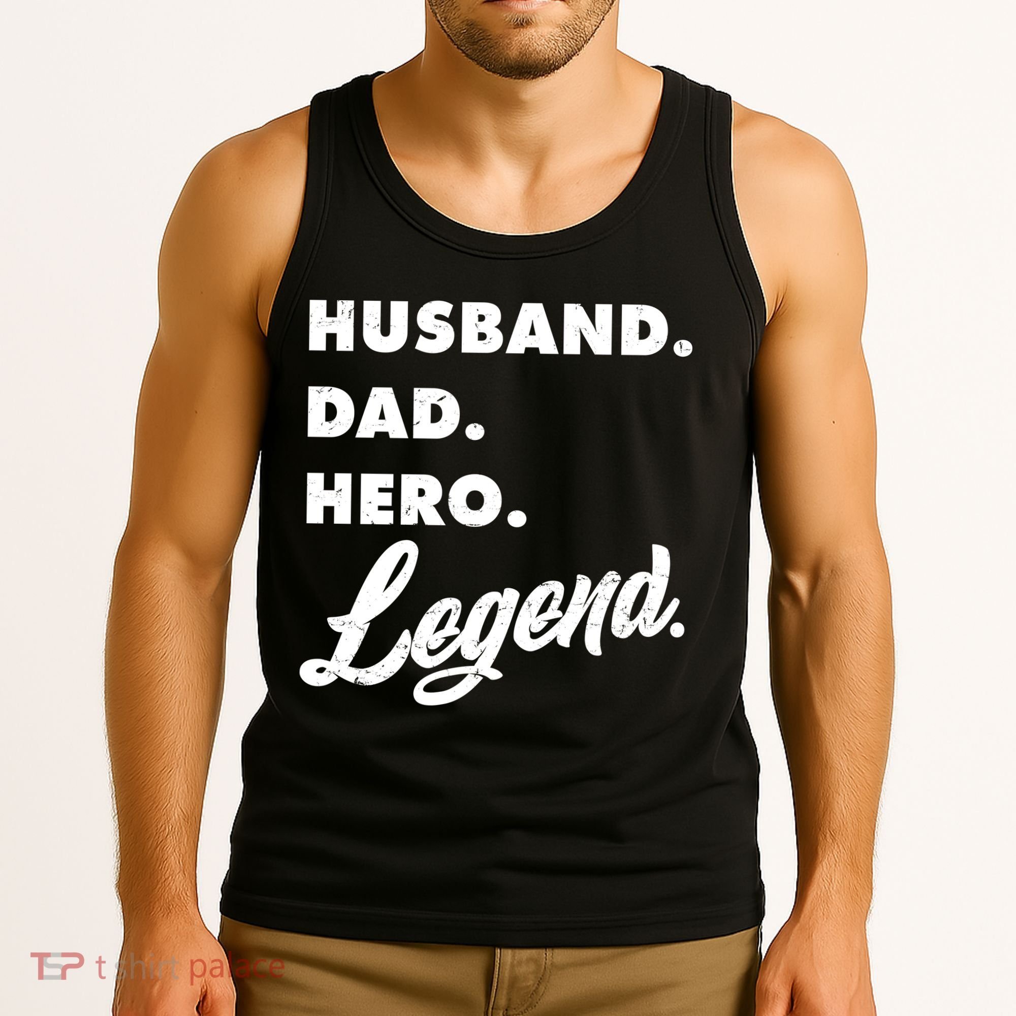 Husband Dad Hero Legend Tank Top