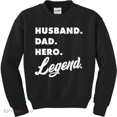 Husband Dad Hero Legend Kids Sweatshirt