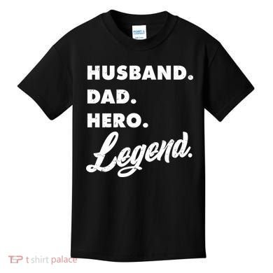 Husband Dad Hero Legend Kids T-Shirt