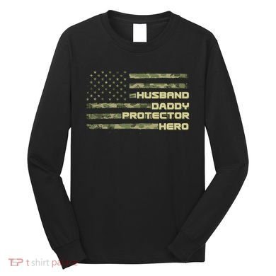 Husband Daddy Protection Hero US American Camo Flag Long Sleeve Shirt