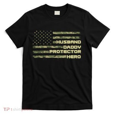 Husband Daddy Protection Hero US American Camo Flag T-Shirt