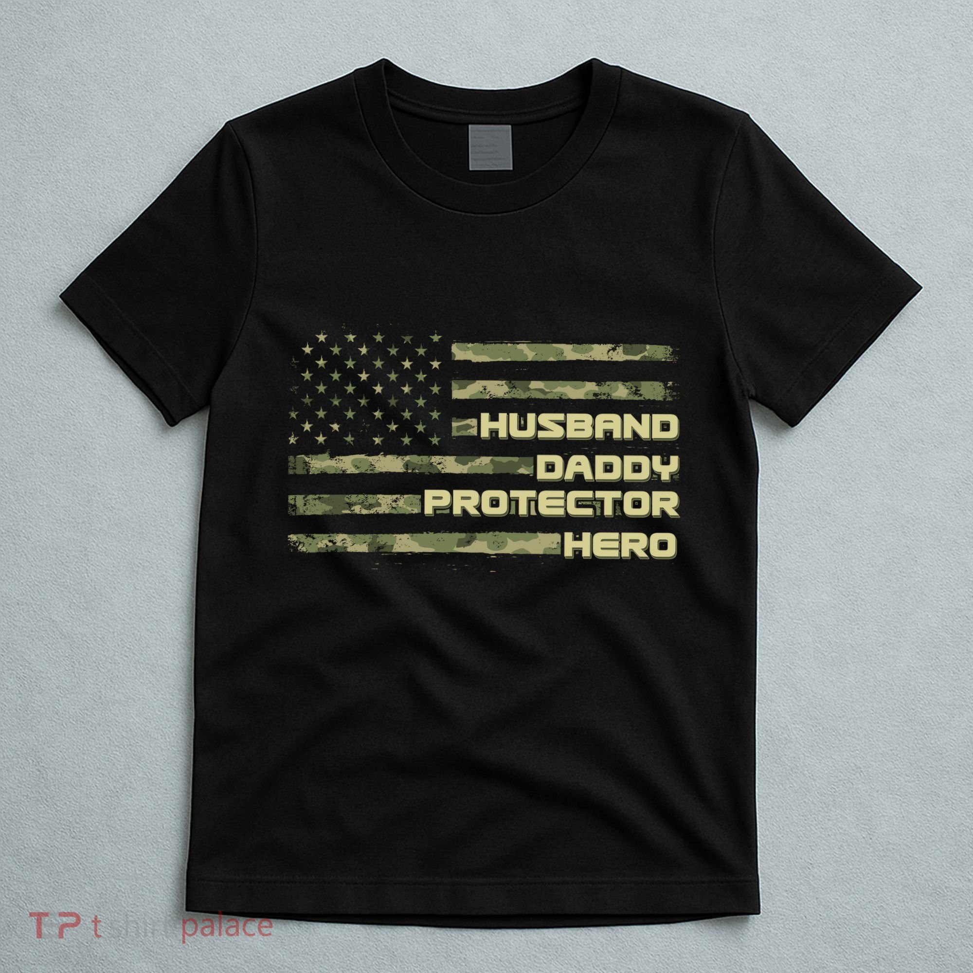Husband Daddy Protection Hero US American Camo Flag T-Shirt