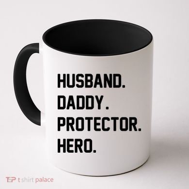 Husband Daddy Protector Hero Coffee Mug