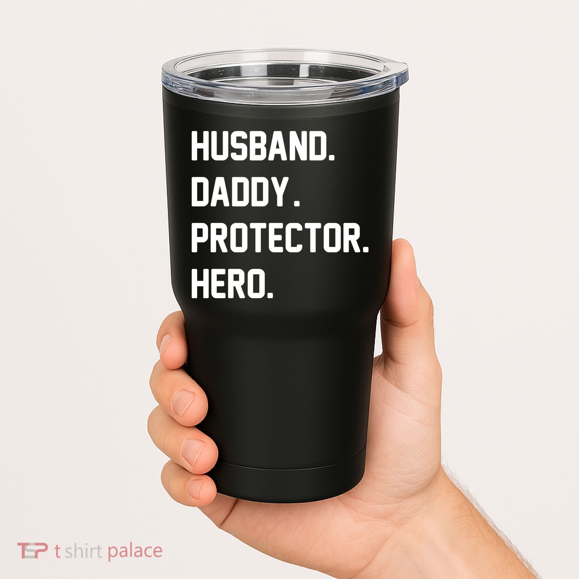 Husband Daddy Protector Hero Tumbler
