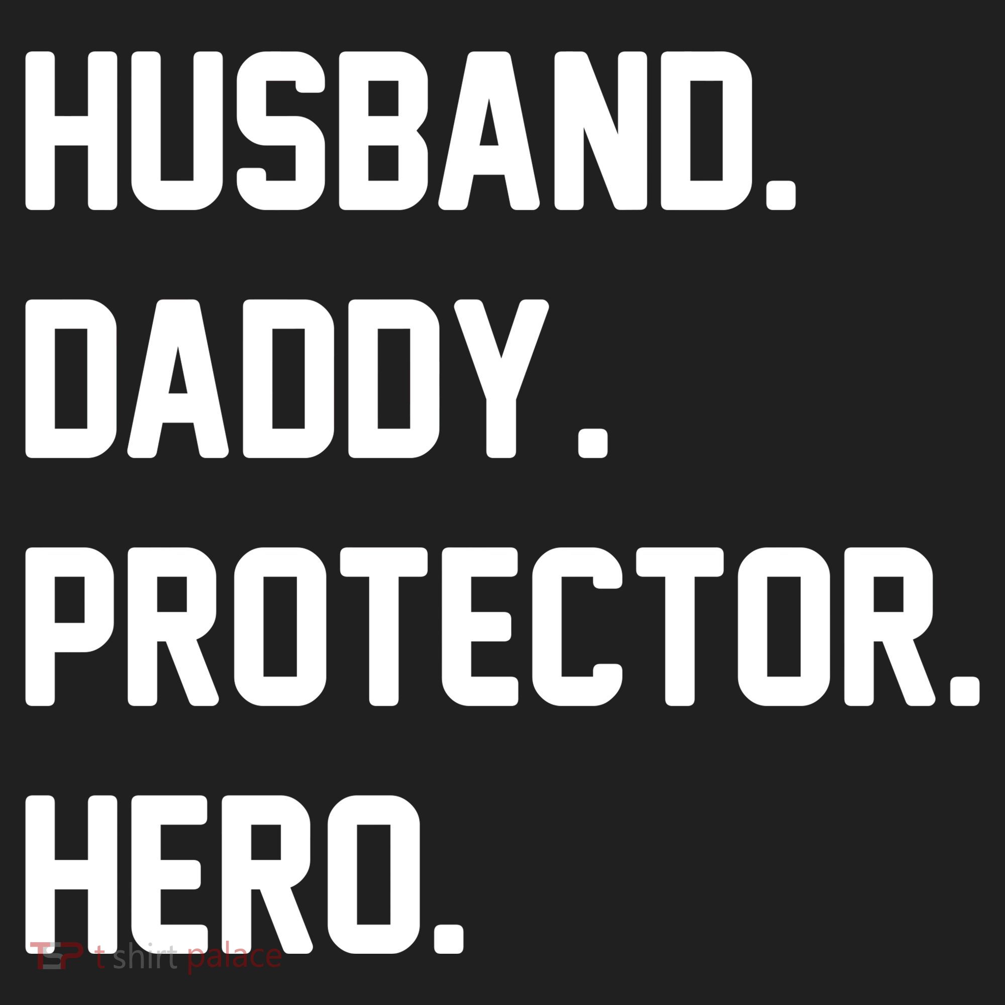 Husband Daddy Protector Hero Tumbler