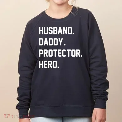 Husband Daddy Protector Hero Women's Sweatshirt