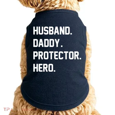 Husband Daddy Protector Hero Doggie Tank