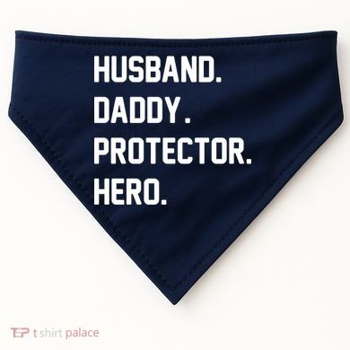 Husband Daddy Protector Hero USA-Made Doggie Bandana