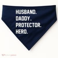 Husband Daddy Protector Hero USA-Made Doggie Bandana thumb 0