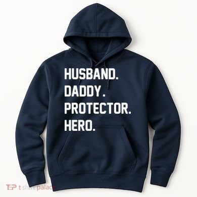 Husband Daddy Protector Hero Hoodie