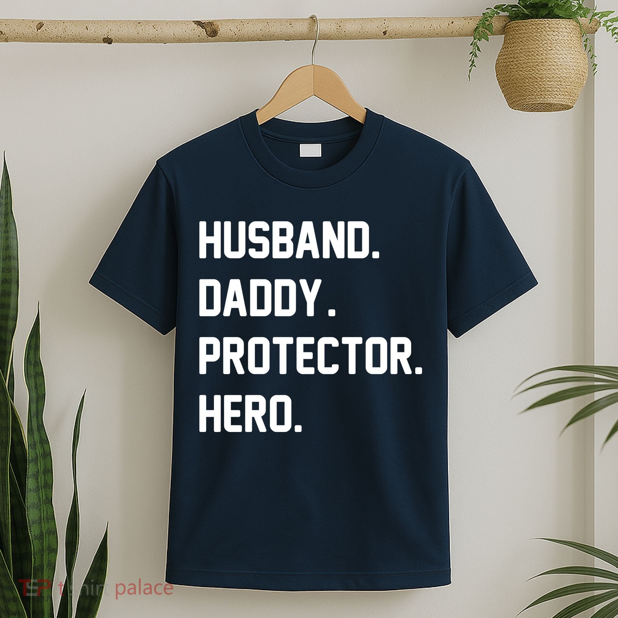 Husband Daddy Protector Hero T-Shirt