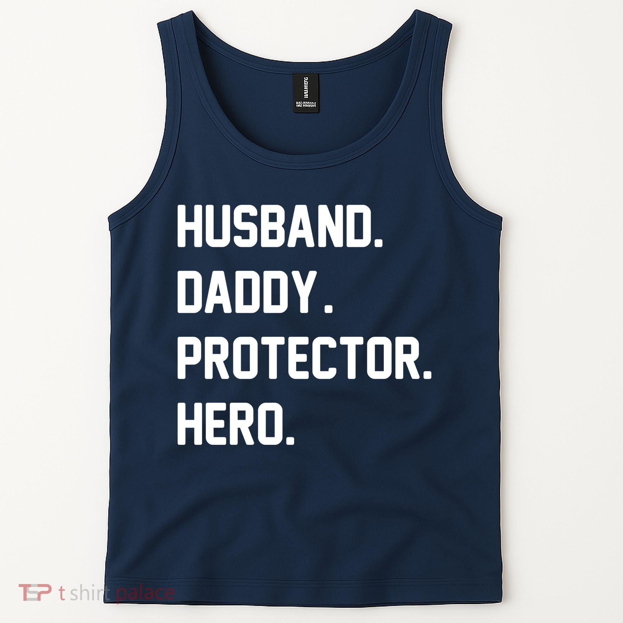 Husband Daddy Protector Hero Tank Top