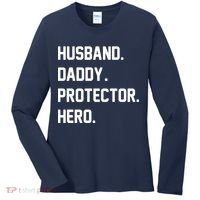 Husband Daddy Protector Hero Women's Long Sleeve Shirt thumb 0