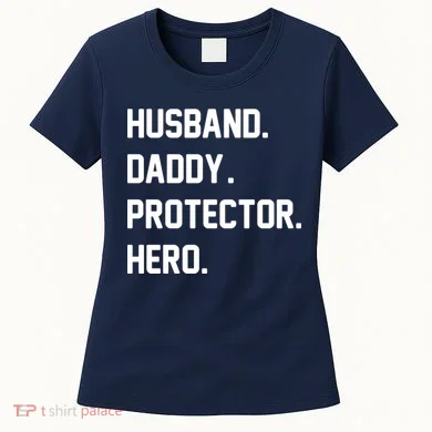 Husband Daddy Protector Hero Women's T-Shirt