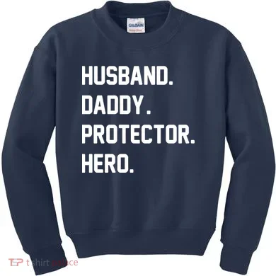 Husband Daddy Protector Hero Kids Sweatshirt