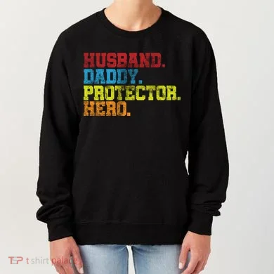 Husband Daddy Protector Hero Distressed Women's Sweatshirt