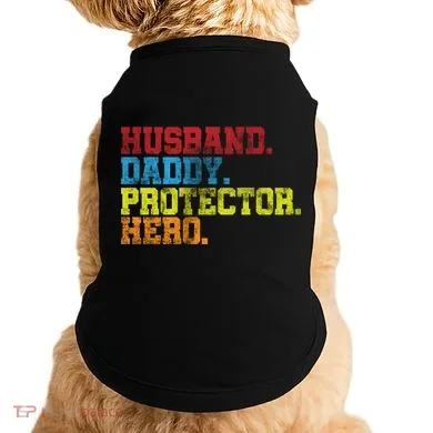 Husband Daddy Protector Hero Distressed Doggie Tank