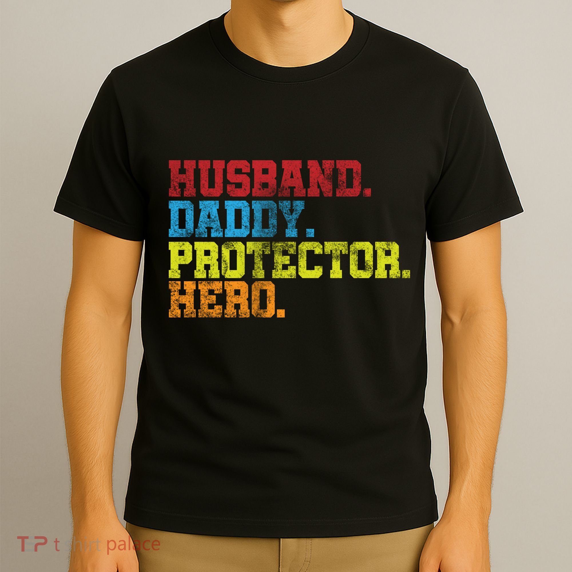 Husband Daddy Protector Hero Distressed T-Shirt