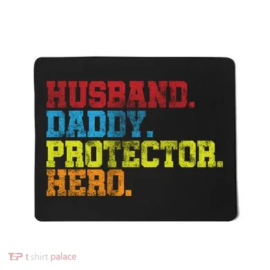 Husband Daddy Protector Hero Distressed Mousepad