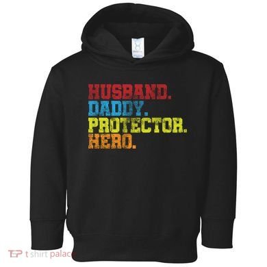 Husband Daddy Protector Hero Distressed Toddler Hoodie