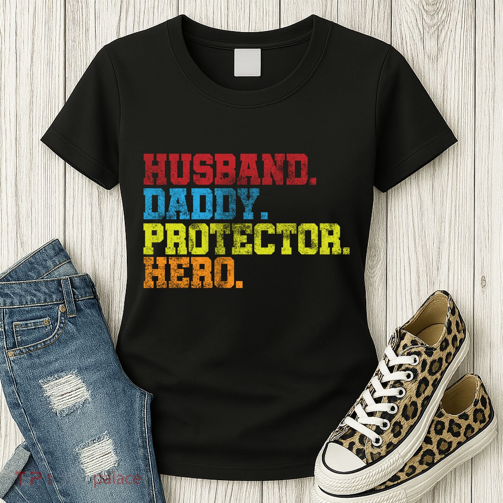 Husband Daddy Protector Hero Distressed Women's T-Shirt