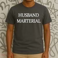 Husband Material T-Shirt thumb 3