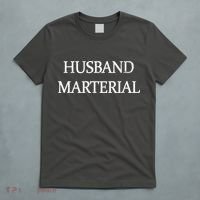 Husband Material T-Shirt thumb 5